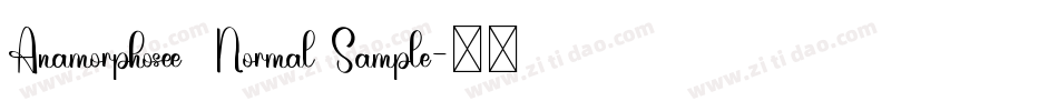 Anamorphosee  Normal Sample字体转换